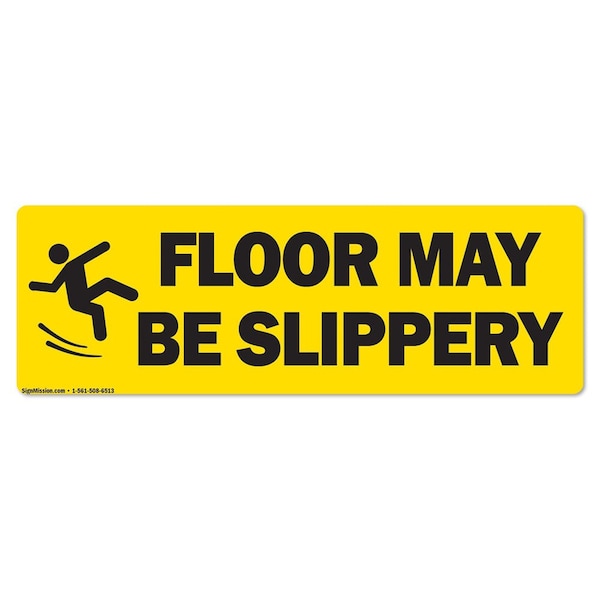 Signmission Floor May Be Slippery 18in Non-Slip Floor Marker, 16" x 16", FD-R-16-99842 FD-R-16-99842 - main
